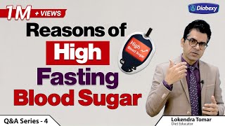 Why Blood Sugar is High in the Morning | Fasting Sugar को कैसे control करें | Diabexy Q&A 4