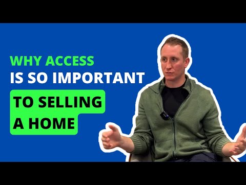 Why Access Is So Important To Selling A Home