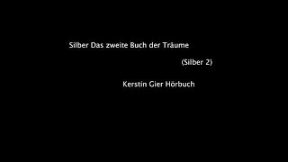 Silber Das zweite Buch der Träume (Silber 2) Kerstin Gier Hörbuch