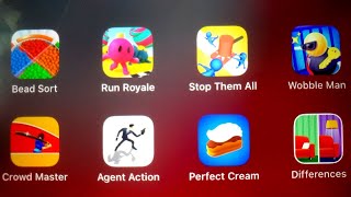 Bead Sort,Run Royale,Stop Them All,Wobble Man,Crowd Master,Agent Action,Perfect Cream,Differences screenshot 2