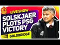 Solskjaer's PSG Masterplan! Man Utd News