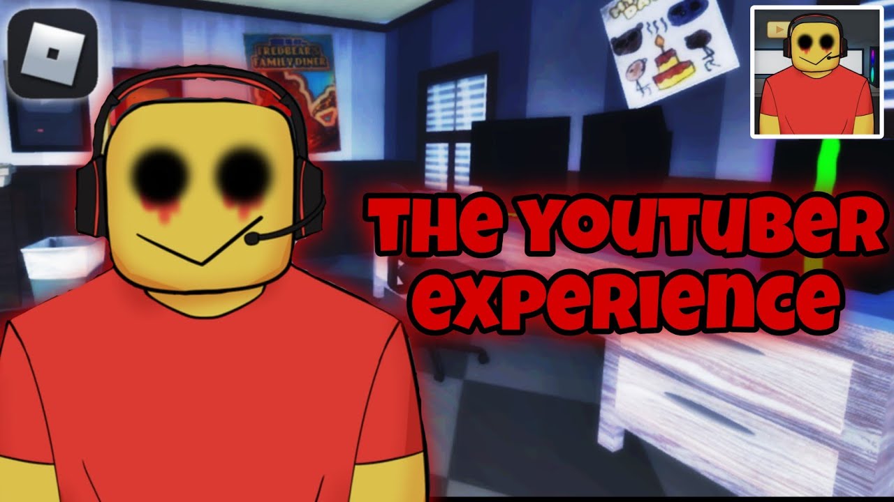The Youtuber Experience is so scary😱 | Roblox horror games - YouTube