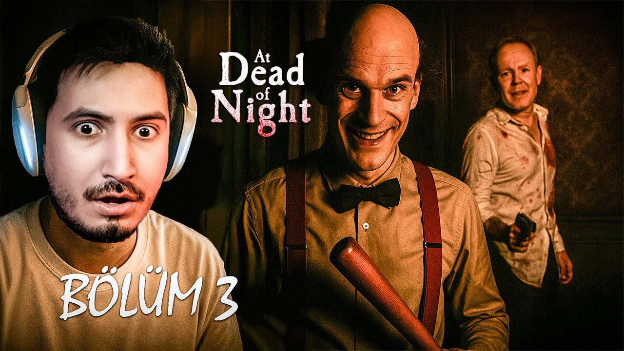 ORTALIK KARIŞTI JİMMY ÇOK SİNİRLENDİ! - At Dead Of Night (HARVEY'İN HİKAYESİ)