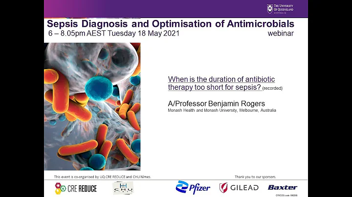 Sepsis Diagnosis and Optimisation of Antimicrobials - A/Prof Benjamin Rogers