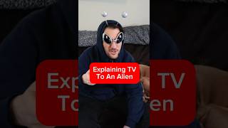 Explaining TV to an Alien