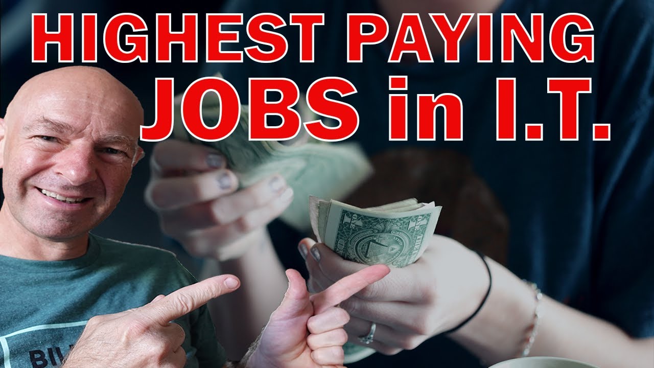 IT SALARY - WHAT I.T. JOBS PAY THE MOST MONEY
