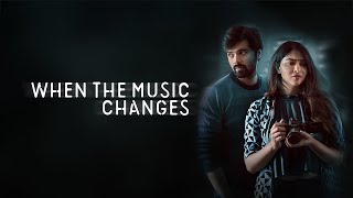 When the Music Changes | Trailer | English | 2021