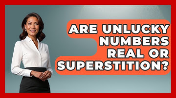 Are Unlucky Numbers Real Or Superstition? - The Numbers Channel