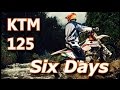 Ktm 125 exc 2014 six days  enduro for life 