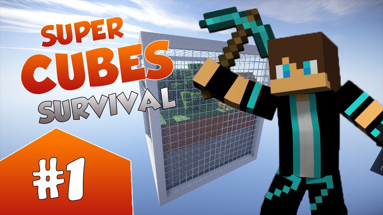 Minecraft - SUPER CUBES SURVIVAL - E1 - YouTube