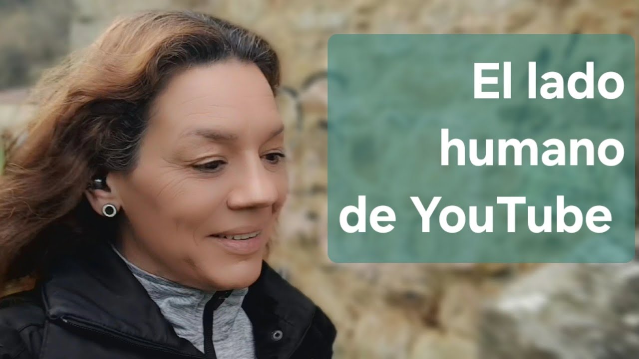 El lado humano de YouTube