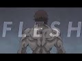 「AMV」- FLESH 💪