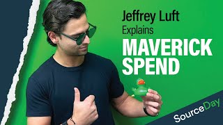Jeffrey Luft Explains Maverick Spend