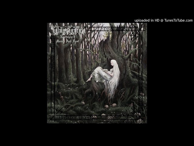 Kalmankantaja - Bones And Dust pt.3