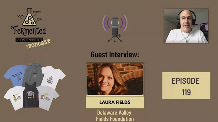 Fermented Adventure The Podcast with Laura Fields ...