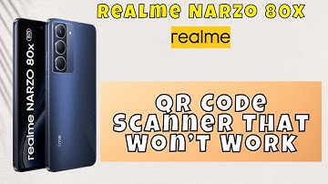 📷 Realme Narzo 80x: Quick Fix for QR Code Scanner That Won’t Work