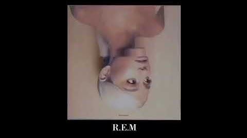 Ariana Grande - R.E.M. ( Snippet )