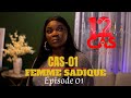 12 CAS ( CAS 01 ) FEMME SADIQUE - Épisode 01 ( Série Africaine )