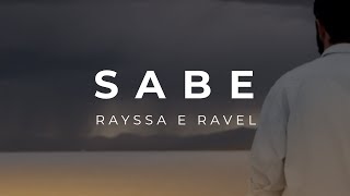 Rayssa E Ravel - Sabe Lyric Video