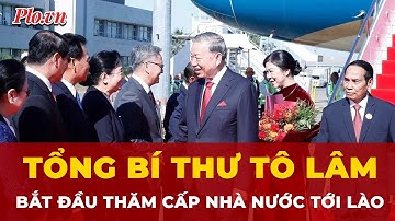 Tổng Bí thư Tô Lâm và Phu nhân đến Thủ đô Viêng Chăn bắt đầu thăm cấp Nhà nước tới Lào | Tin nhanh