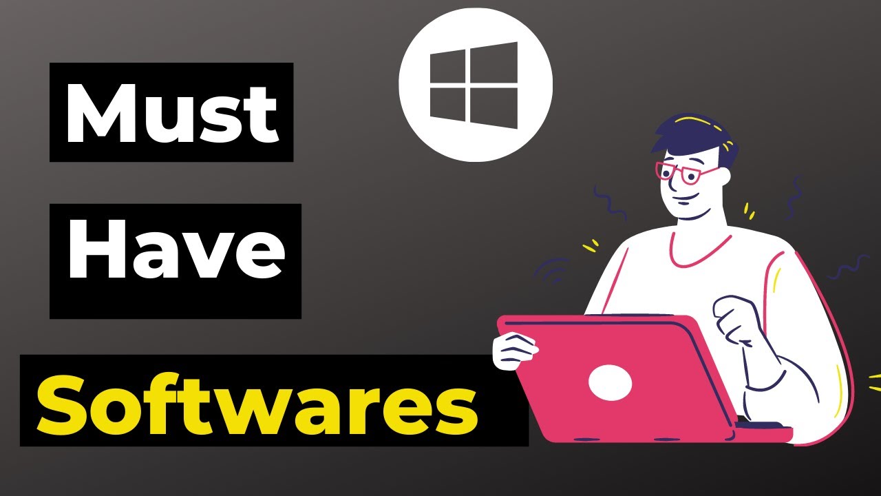 What software to install on new laptop Windows 10 in 2021 - YouTube