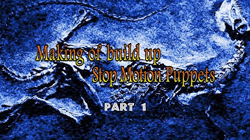 Stop Motion Puppet Tutorial - Part 1