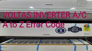 voltas inverter ac indoor or outdoor all error code list