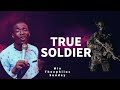 TRUE SOLDIER| MIN THEOPHILUS SUNDAY| LOOP (1HOUR NON-STOP)