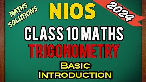 NIOS Class 10 Trigonometry || Basic Introduction || PP ki Paathshala