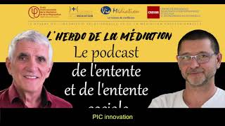 L'Hebdo de la Médiation : PIC innovation