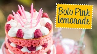 Bolo Pink Lemonade (Bolo da Barbie)