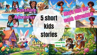 Kids story remixes/5 short kids' stories/a heartwarming tale for children of all ages