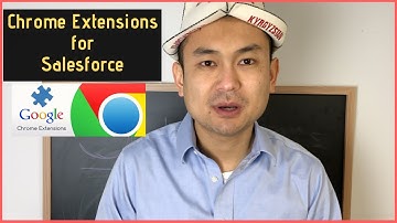 Top 6 Chrome Extensions for Salesforce Developers
