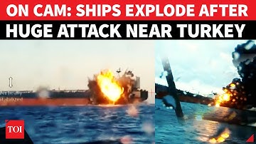 BLACK SEA VIDEO: Huge Fireball As Ships Explode After Drones Slam Into Vessels Near Turkey | Ukraine