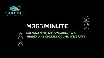 Default a Retention Label to a SharePoint Online Document Library