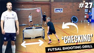 Fake Out Defenders EVERY Time! Futsal Check & Shoot Drill | 100x #FUTSAL SHOOTING DRILLS | #27