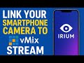 Connect your smartphone camera to vmix and stream like a pro.