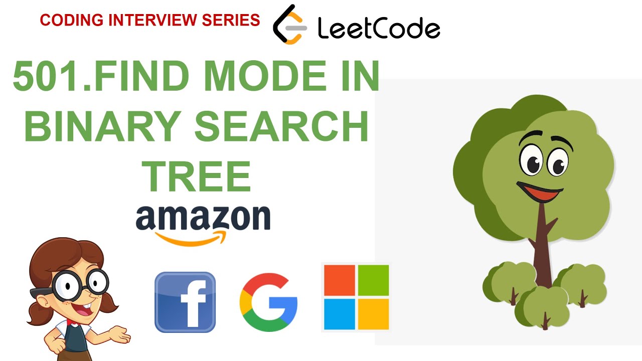 Find Mode in Binary Search Tree | Leetcode 501 | Amazon Google Facebook ...