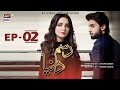 Rasm-e-Duniya  | Episode 2 | Bilal Abbas | Armeena Khan | Sami Khan | ARY Digital