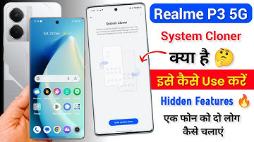 Realme P3 System Cloner Setting Kaise Use Kare |Realme P3 5g System Cloner Kya Hai Enable Kare
