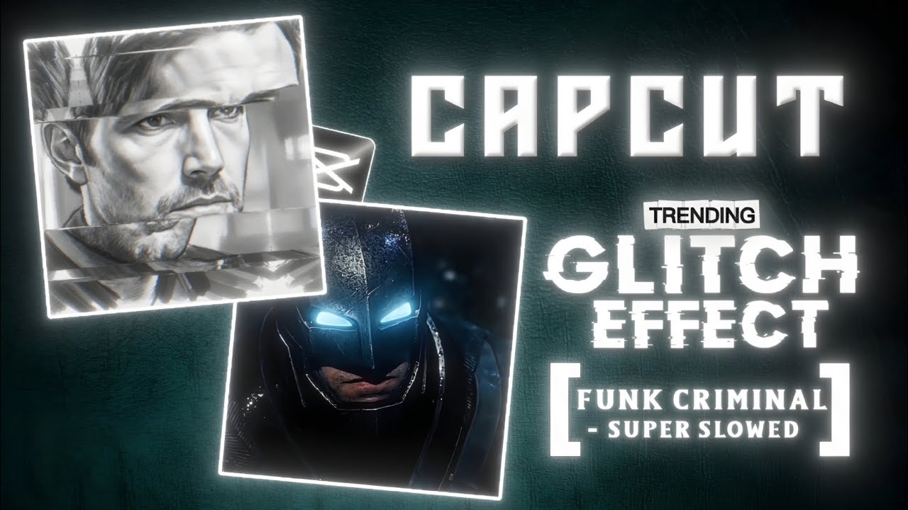 How to make trending Glitch Effect in Capcut || "FUNK CRIMINAL" Glitch ...