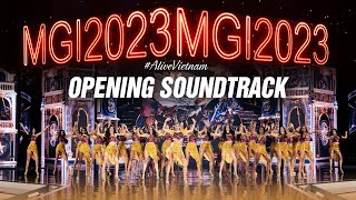 OPENING SOUNDTRACK - MISS GRAND INTERNATIONAL 2023