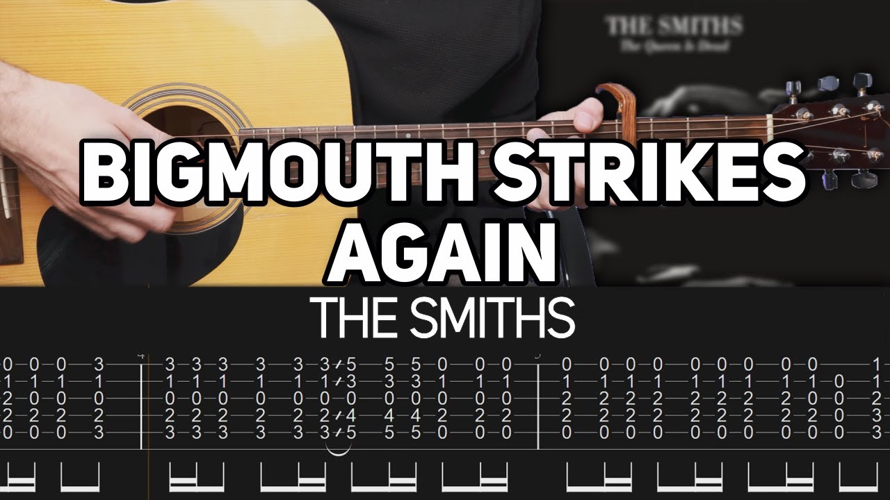 The Smiths Bigmouth Strikes Again (Guitar lesson with TAB) YouTube