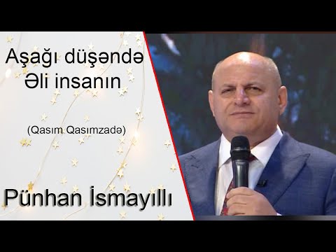 Pünhan İsmayıllı. \