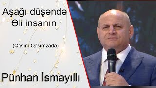 Pünhan İsmayıllı. \