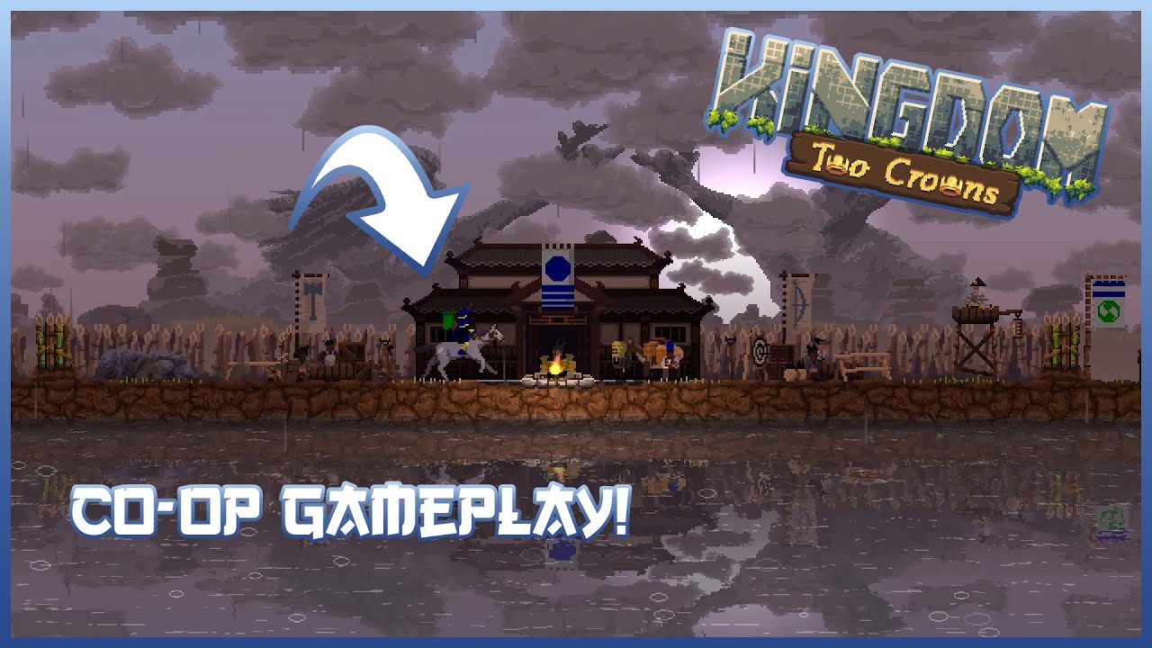 I'M A SAMURAI MONARCH!!!! Kingdom Two Crowns Shogun Coop YouTube