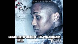 Smooth Fuego TV: Bayoz Muzik Interview