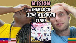 REACTION TO n.SSign (엔싸인) - Sherlock (Live at Youth Star) | FIRST TIME HEARING