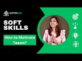 Soft Skills  - Team Motivation