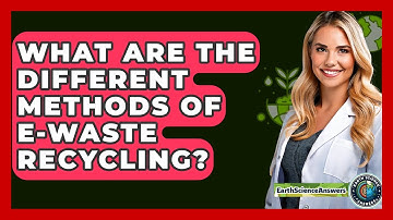 What Are The Different Methods Of E-waste Recycling? - Earth Science Answers